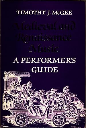 Imagen del vendedor de Medieval and Renaissance Music A Performers Guide a la venta por avelibro OHG