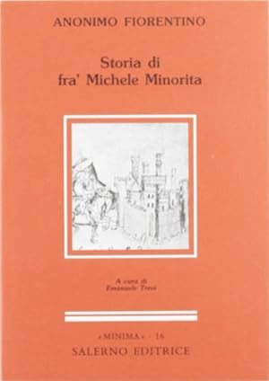 Image du vendeur pour Storia di fra' Michele Minorita mis en vente par MULTI BOOK