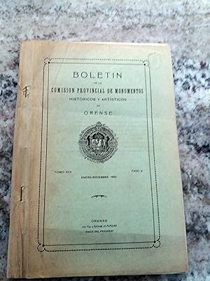 BOLETIN DE LA COMISION PROVINCIAL DE MONUMENTOS HISTORICOS Y ARTISTICOS DE ORENSE. Tomo XVII. Ene...