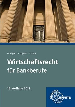 Seller image for Wirtschaftsrecht fr Bankberufe: Gesetze - Verordnungen - Vereinbarungen for sale by unifachbuch e.K.