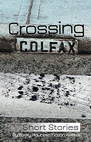 Seller image for Crossing Colfax for sale by moluna