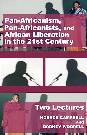 Imagen del vendedor de Pan-Africanism, Pan-Africanists, and African Liberation in the 21st Century a la venta por moluna