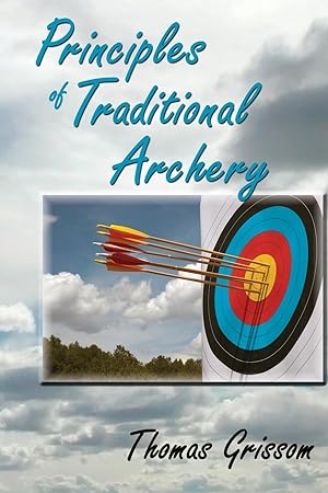 Imagen del vendedor de Principles of Traditional Archery a la venta por moluna