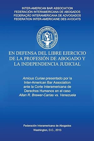Seller image for En defensa del libre ejercicio de la profesin de Abogado y l Independencia Judiciale for sale by moluna