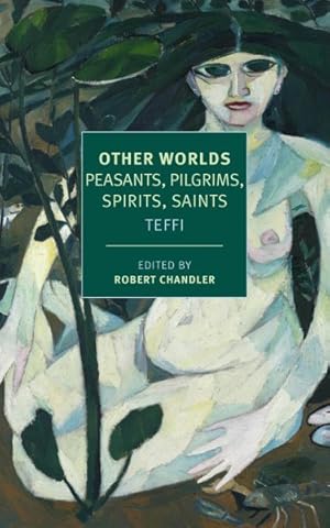 Imagen del vendedor de Other Worlds : Peasants, Pilgrims, Spirits, Saints a la venta por GreatBookPrices