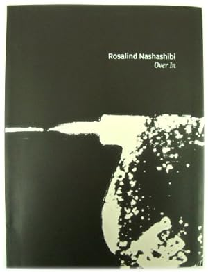 Seller image for Rosalind Nashashibi: Over In for sale by PsychoBabel & Skoob Books