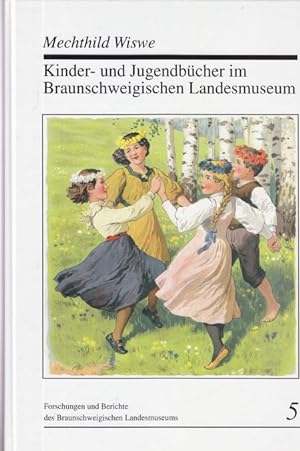 Kinder- und Jugendbücher im Braunschweigischen Landesmuseum. Kommentierter Bestandskatalog.