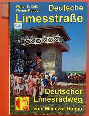 Bild des Verkufers fr Deutsche Limesstrae. Deutscher Limesradweg vom Main zur Donau, 2. ergnzte Auflage zum Verkauf von biblion2