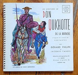 Les aventures de Don Quichotte de la Manche.