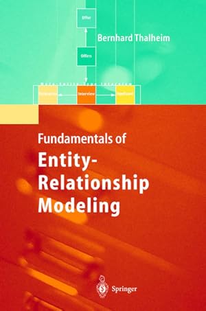 Seller image for Entity relationship modeling : foundations of database technology. for sale by Antiquariat Thomas Haker GmbH & Co. KG