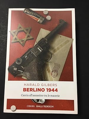 Bild des Verkufers fr Gilbers Harald. Berlino 1944. Caccia all'assassino tra le macerie. Emons. 2016 zum Verkauf von Amarcord libri