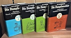 Die Dampfmaschine (1. bis 3. Band in 4 Bänden, vollständig) : Bd. 1: Theorie, Berechnung und Kons...
