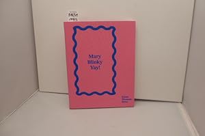 Mary Blinky Yay! Blinky Palermo. Mary Blinky Yay! Katalog Kunstmuseum Bonn.
