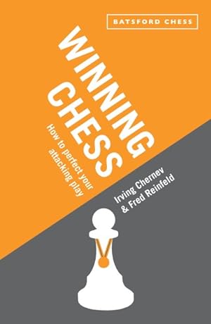 Bild des Verkufers fr Winning Chess : How to Perfect Your Attacking Play zum Verkauf von GreatBookPrices