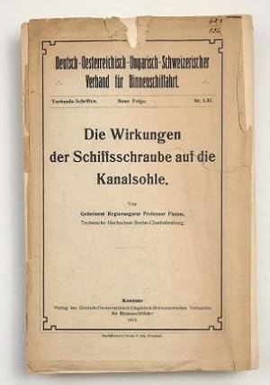 Die Wirkungen der Schiffsschraube auf die Kanalsohle. - (Von: Geheimem Regierungsrat Professor Fl...