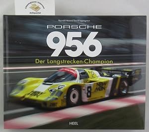 Porsche 956 : der Langstrecken-Champion. Deutsche Übersetzung : Heiner Stertkamp ; Erich Kahnt.