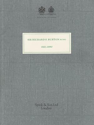 Catalogue of Valuable Books, Manuscripts & Autograph Letters of Sir Richard Francis Burton KCMG 1...