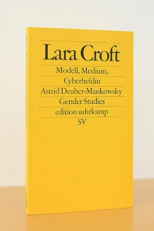 Bild des Verkufers fr Lara Croft. Modell, Medium, Cyberheldin zum Verkauf von AMSELBEIN - Antiquariat und Neubuch