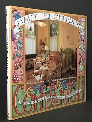 Bild des Verkufers fr Mary Engelbreit's Children's Companion The Mary Engelbreit Look and How to Get It zum Verkauf von Allington Antiquarian Books, LLC (IOBA)