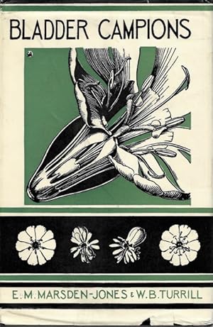 Bild des Verkufers fr The Bladder Campions (Silene maritima and S. vulgaris) zum Verkauf von PEMBERLEY NATURAL HISTORY BOOKS BA, ABA