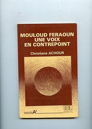 Seller image for MOULOUD FERAOUN UNE VOIX EN CONTREPOINT for sale by Librairie CLERC