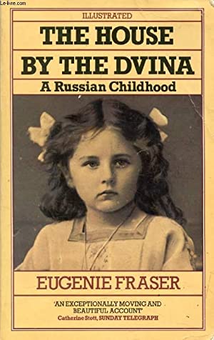 Imagen del vendedor de The House by the Dvina: A Russian Childhood a la venta por Libros Tobal