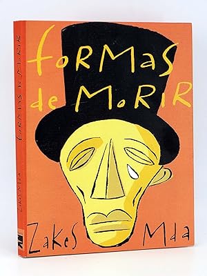 COL BÁRBAROS FORMAS DE MORIR (Zakes Mda) Barataria, 2001. OFRT antes 13,8E