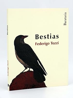 BESTIAS (Federico Tozzi) Barataria, 2010. OFRT antes 15E