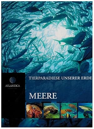 Seller image for Tierparadiese unserer Erde. Meere. for sale by Dobben-Antiquariat Dr. Volker Wendt
