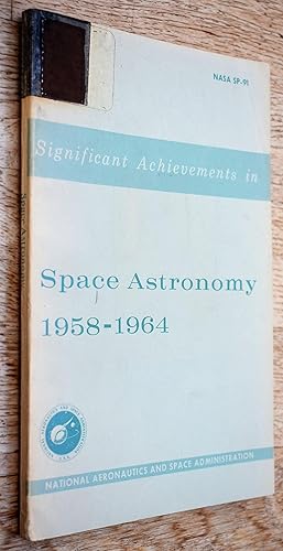 Significant Achievements In Space Astronomy 1958-1964