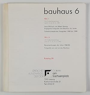 Bauhaus 6. Teil I und II in 1 Band: Teil I: Irena Blühova und Albert Hennig. Engagierte Fotografi...