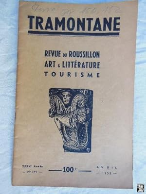 TRAMONTANE. Revue du Roussillon, Art & Littérature, Tourisme. Núm 344, Avril 1952