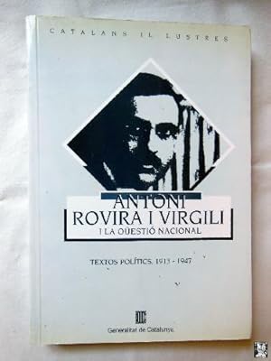 Image du vendeur pour ANTONI ROVIRA I VIRGILI I LA QUESTIO NACIONAL mis en vente par Librera Maestro Gozalbo