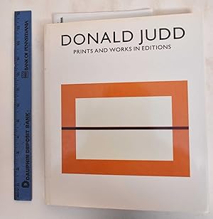 Seller image for Donald Judd, Prints and Works in Editions : a Catalogue Raisonn for sale by Mullen Books, ABAA