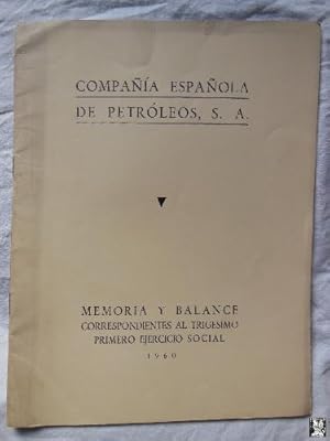 Seller image for COMPAA ESPAOLA DE PETROLEOS S.A. MEMORIA DE 1960 for sale by Librera Maestro Gozalbo