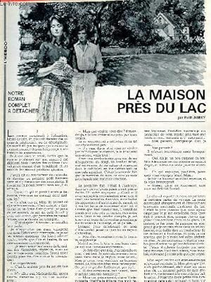 Seller image for La maison prs du lac - " Notre roman complet  dtacher" for sale by Le-Livre