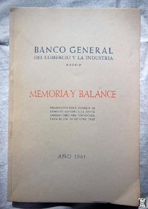 Seller image for BANCO GENERAL DEL COMERCIO Y LA INDUSTRIA MEMORIA Y BALANCE 1962 for sale by Librera Maestro Gozalbo