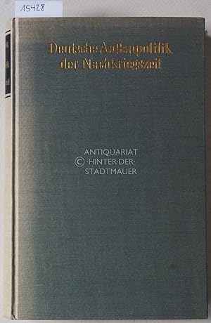 Bild des Verkufers fr Deutsche Aussenpolitik der Nachkriegszeit. zum Verkauf von Antiquariat hinter der Stadtmauer