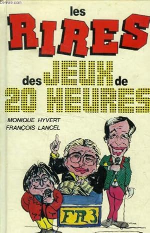 Image du vendeur pour Les rires des jeux de 20 heures mis en vente par Le-Livre