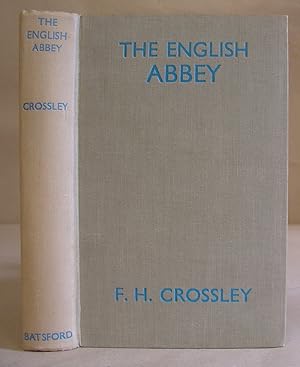 The English Abbey Its Life And Work In The Middle Ages