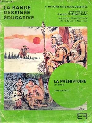 Seller image for La bande dessine ducative - La prhistoire 1re partie. for sale by Le-Livre