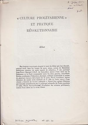 Image du vendeur pour Culture Proltarienne" et pratique Rvolutionnaire. - Dbat. - envoi autographe de l'auteur COPYSIGNED BY THE AUTHOR mis en vente par PRISCA