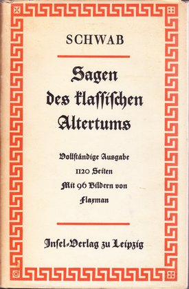 Sagen des klassischen Altertums. Vollständige Ausgabe. Illustration von John Flaxman.