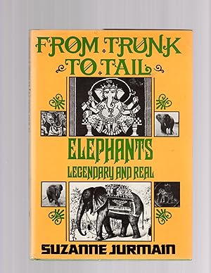 Seller image for From Trunk to Tail for sale by Theodore J. Holsten Jr.