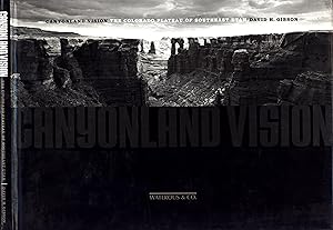 Imagen del vendedor de Canyonland Vision: The Colorado Plateau of Southeast Utah a la venta por Back of Beyond Books WH