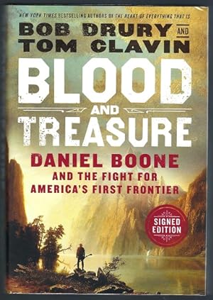 Blood and Treasure: Daniel Boone and the Fight for America's First Frontier