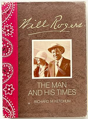 Seller image for Will Rogers: The Man and His Times for sale by Heritage Books