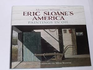 Bild des Verk�ufers f�r Eric Sloane s America. Paintings in Oil. zum Verkauf von Der-Philo-soph