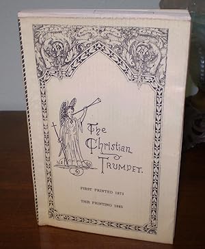 The Christian Trumpet; or previsions and predictions