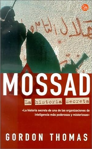 Imagen del vendedor de Mossad: La Historia Secreta (Spanish Edition) a la venta por Von Kickblanc